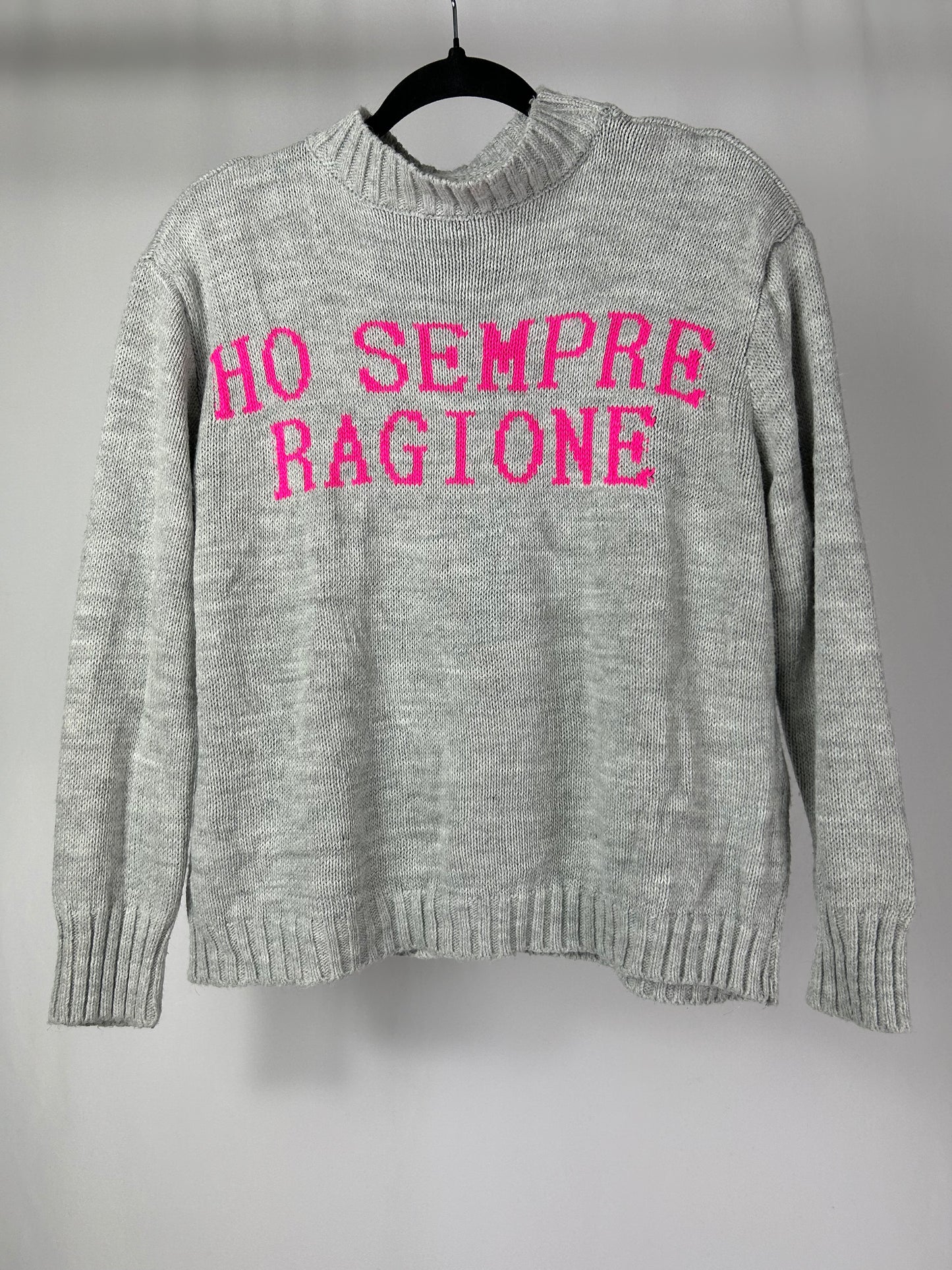 Pull girocollo scritta ‘Ho sempre ragione’ tg.M