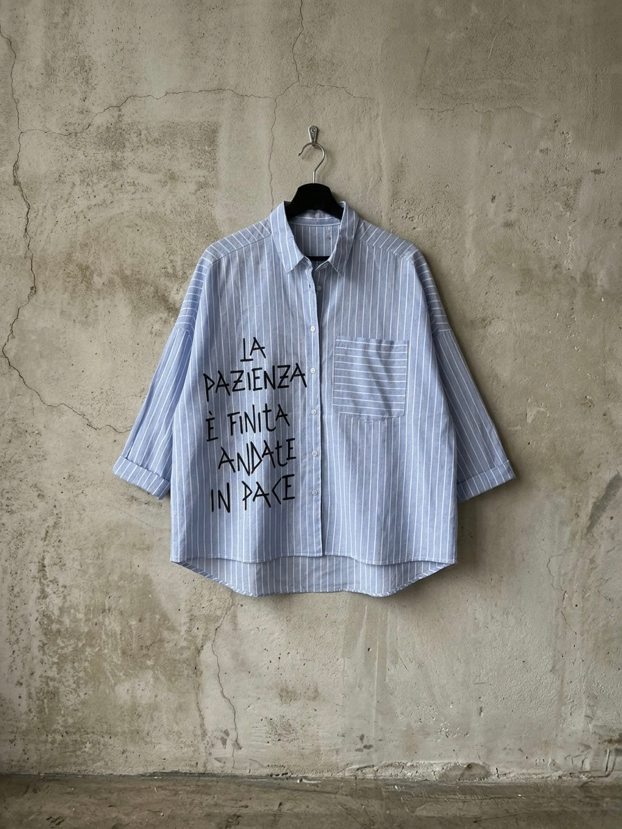 Camicia righe ‘La pazienza è finita’ hand printed