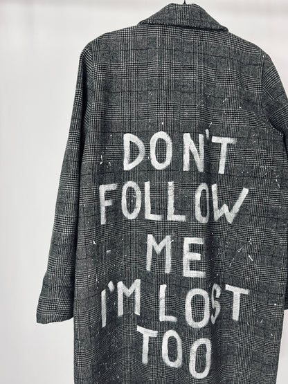 Cappotto ‘Don’t follow me, I’m lost too’ tg.L