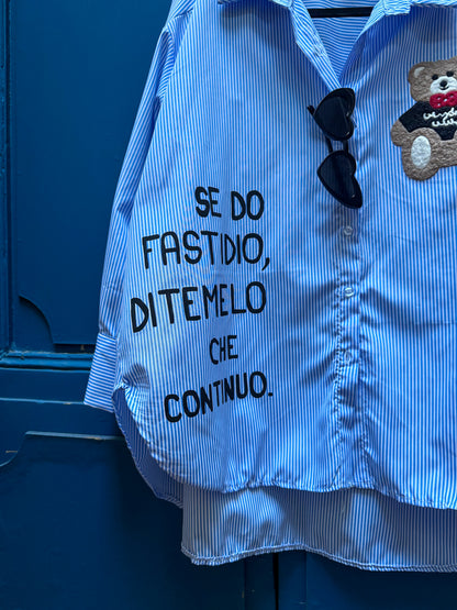 Camicia righe ‘Se do fastidio, ditemelo che continuo’