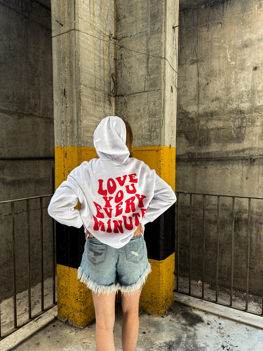 Felpa ‘Love you every minute’